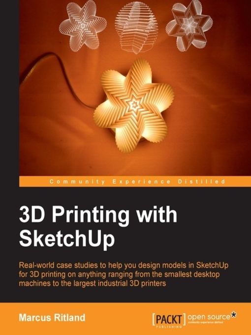 Title details for 3D Printing with SketchUp by Marcus Ritland - Available